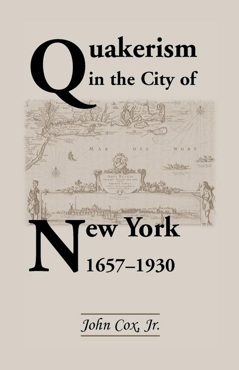 Produktbild: Quakerism in the City of New York 1657-1930