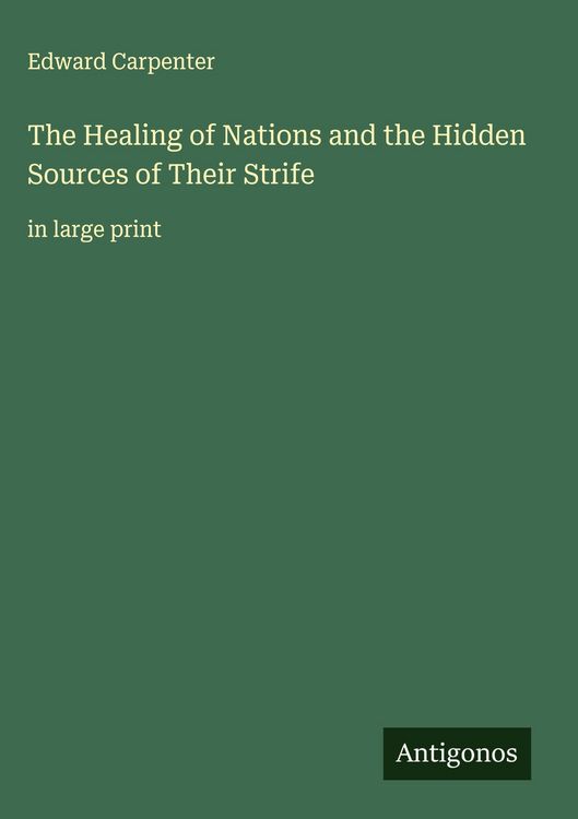 Produktbild: The Healing of Nations and the Hidden Sources of Their Strife