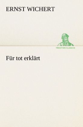 Produktbild: F&uuml;r tot erkl&auml;rt