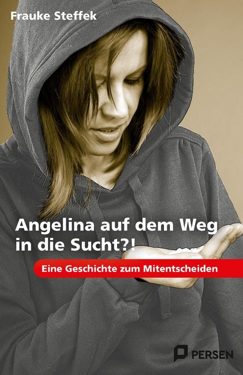 Produktbild: Angelina auf dem Weg in die Sucht?!