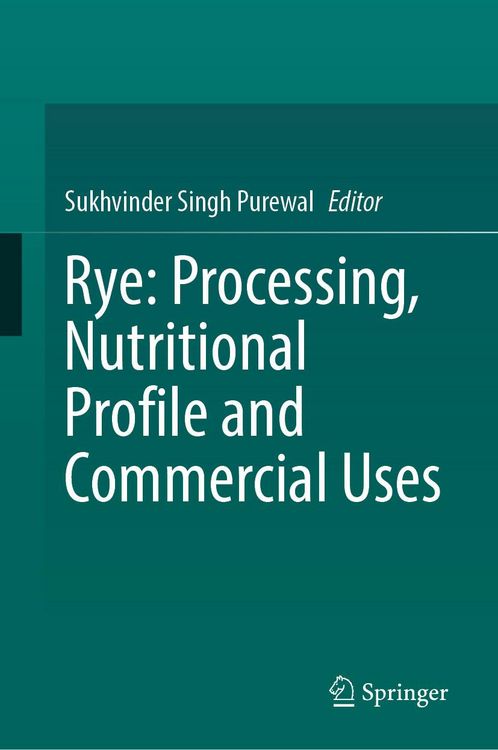 Produktbild: Rye: Processing, Nutritional Profile and Commercial Uses