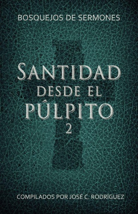 Produktbild: Santidad desde el p&uacute;lpito, N&uacute;mero 2