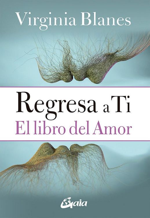 Produktbild: Regresa a ti : el libro del amor