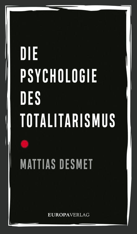 Produktbild: Die Psychologie des Totalitarismus