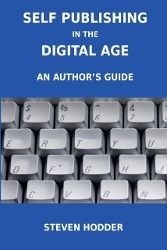 Produktbild: Self Publishing in the Digital Age - An Author's Guide