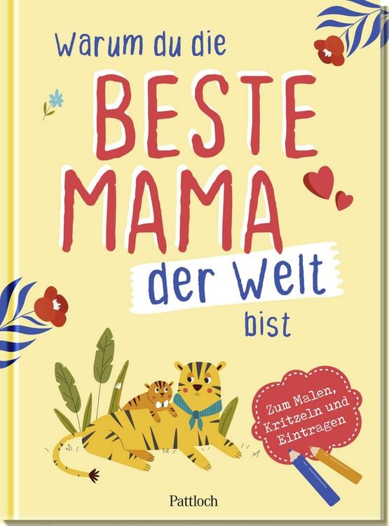 Produktbild: Warum du die beste Mama der Welt bist