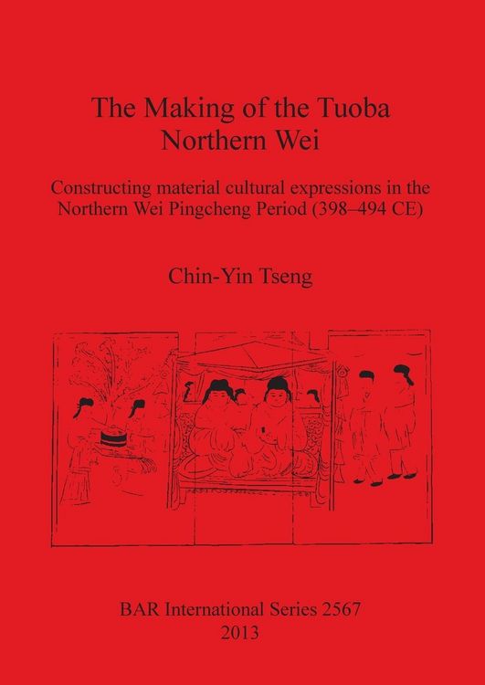 Produktbild: The Making of the Tuoba Northern Wei