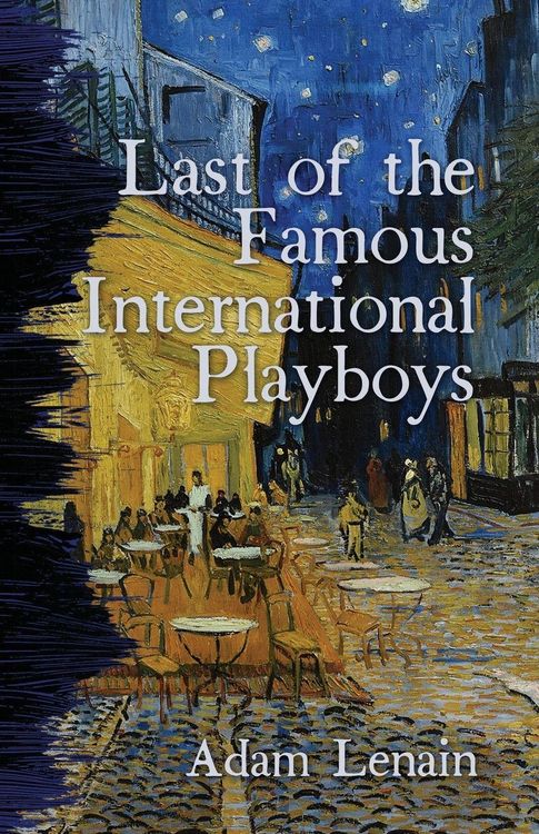 Produktbild: Last of the Famous International Playboys