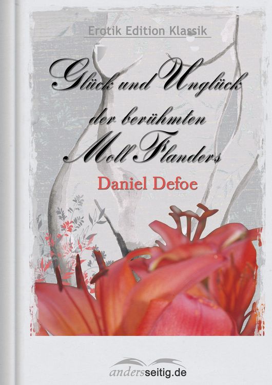 Produktbild: Gl&uuml;ck und Ungl&uuml;ck der ber&uuml;hmten Moll Flanders