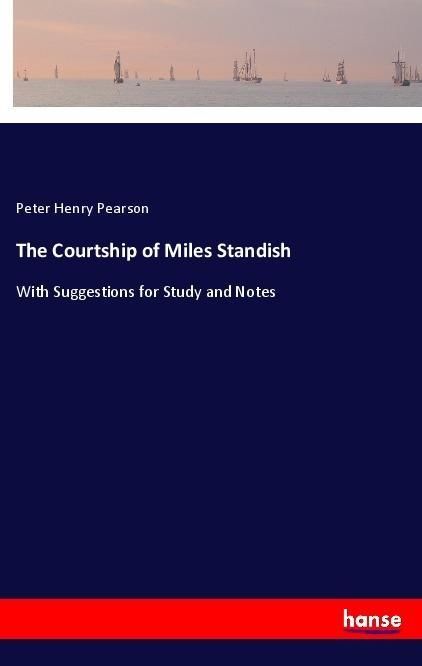 Produktbild: The Courtship of Miles Standish