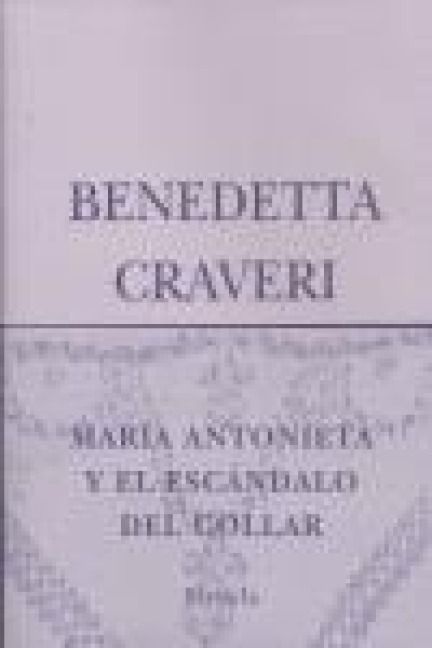 Produktbild: Mar&iacute;a Antonieta y el esc&aacute;ndalo del collar