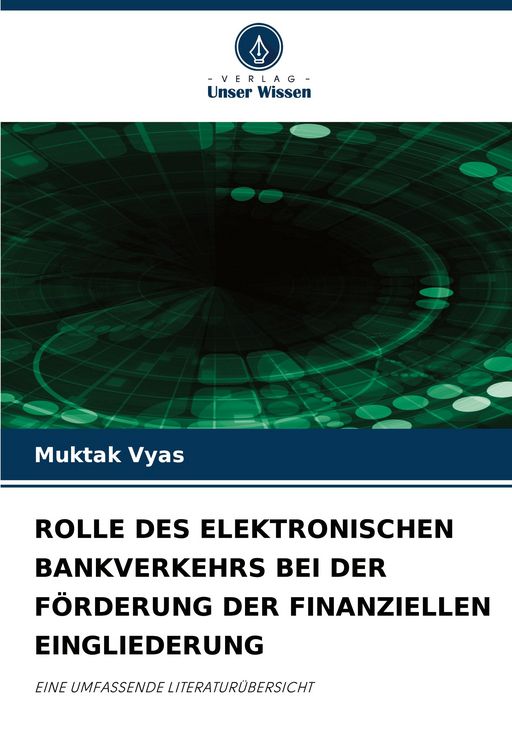 Produktbild: Rolle des Elektronischen Bankverkehrs bei der F&ouml;rderung der Finanziellen Eingliederung