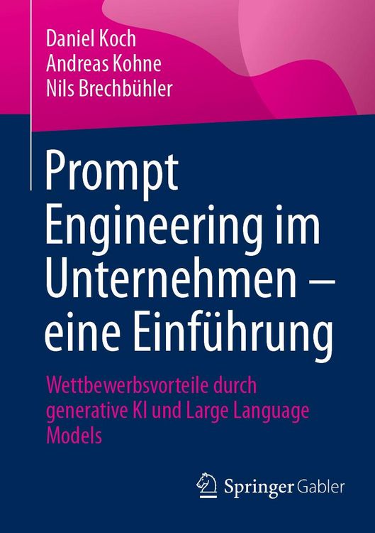 Produktbild: Prompt Engineering im Unternehmen - eine Einf&uuml;hrung