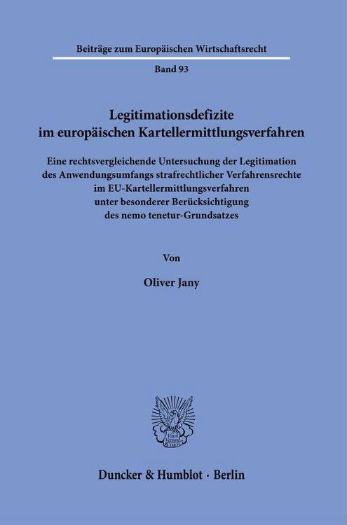 Produktbild: Legitimationsdefizite im europ&auml;ischen Kartellermittlungsverfahren