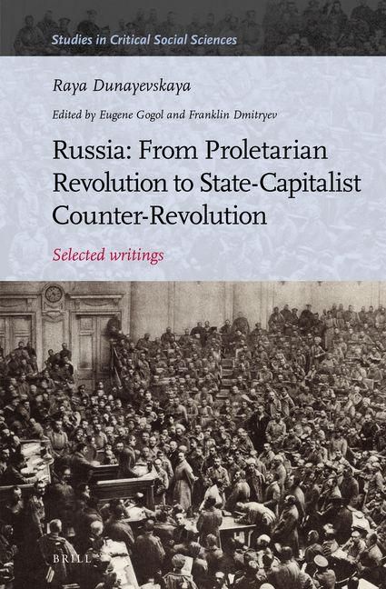 Produktbild: Russia: From Proletarian Revolution to State-Capitalist Counter-Revolution