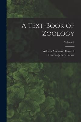 Produktbild: A Text-Book of Zoology; Volume 1
