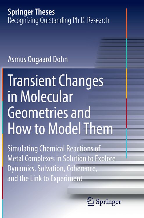 Produktbild: Transient Changes in Molecular Geometries and How to Model Them