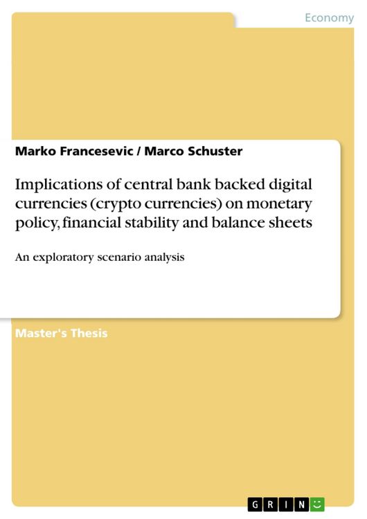 Produktbild: Implications of central bank backed digital currencies (crypto currencies) on monetary policy, financial stability and balance sheets