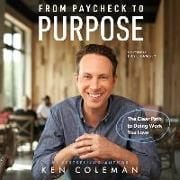 Produktbild: From Paycheck to Purpose: The Clear Path to Work You Love