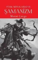 Produktbild: T&uuml;rk Mitolojisi ve Samanizm