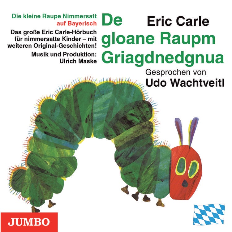 Produktbild: Die kleine Raupe Nimmersatt (Bayerisch)