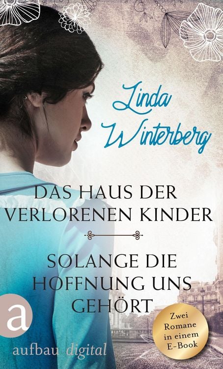 Produktbild: Das Haus der verlorenen Kinder & Solange die Hoffnung uns geh&ouml;rt
