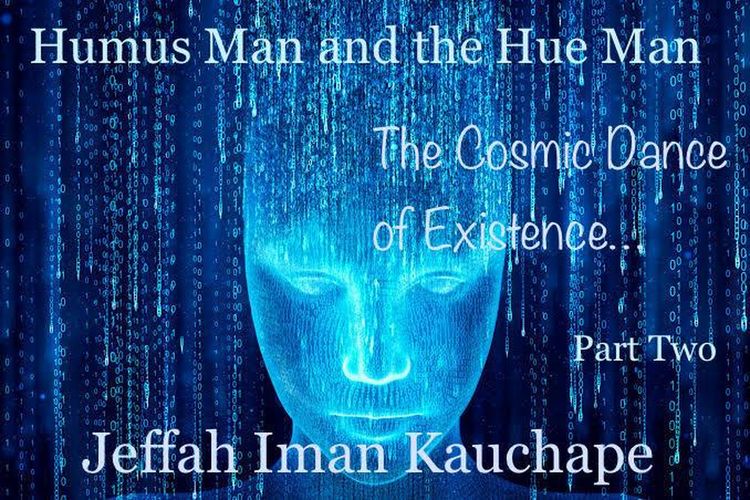 Produktbild: Humus Man and the Hue Man: the Cosmic Dance of Existence