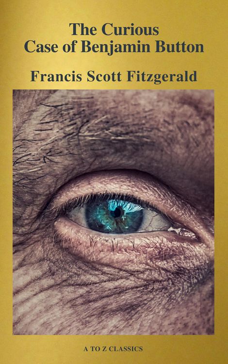 Produktbild: The Curious Case of Benjamin Button ( Active TOC, Free Audiobook) (A to Z Classics)