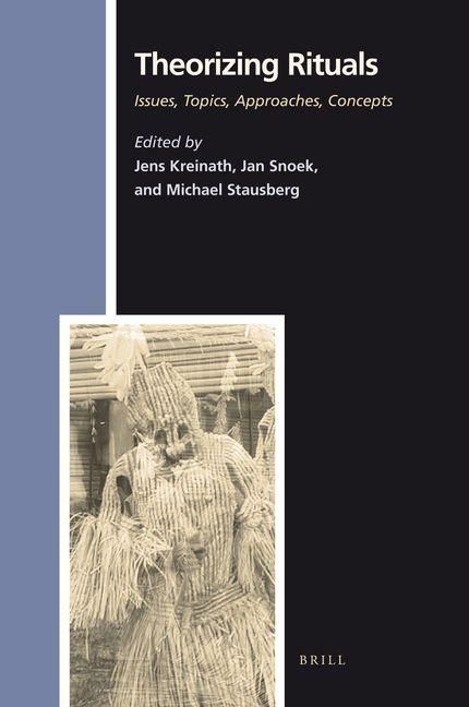 Produktbild: Theorizing Rituals, Volume 1 Issues, Topics, Approaches, Concepts (Paperback)