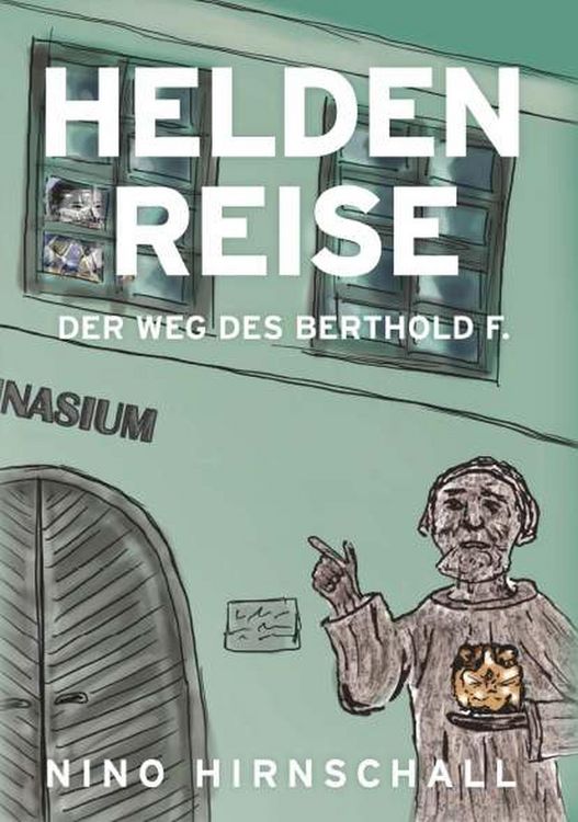 Produktbild: Heldenreise - Der Weg des Berthold F.