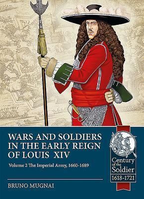 Produktbild: Wars and Soldiers in the Early Reign of Louis XIV