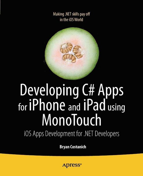 Produktbild: Developing C# Apps for iPhone and iPad using MonoTouch