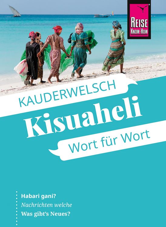 Produktbild: Reise Know-How Sprachf&uuml;hrer Kisuaheli - Wort f&uuml;r Wort (f&uuml;r Tansania, Kenia und Uganda)
