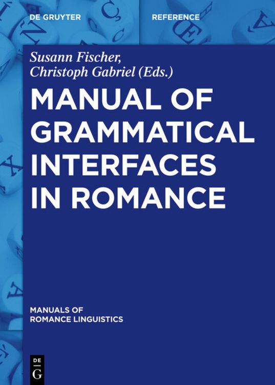 Produktbild: Manual of Grammatical Interfaces in Romance