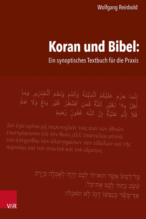 Produktbild: Koran und Bibel: Ein synoptisches Textbuch f&uuml;r die Praxis