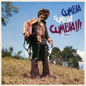 Produktbild: CUMBIA CUMBIA CUMBIA! VOL.1 (Repress)