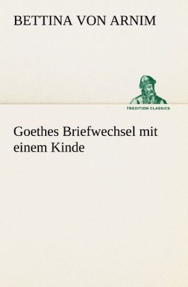 Produktbild: Goethes Briefwechsel mit einem Kinde