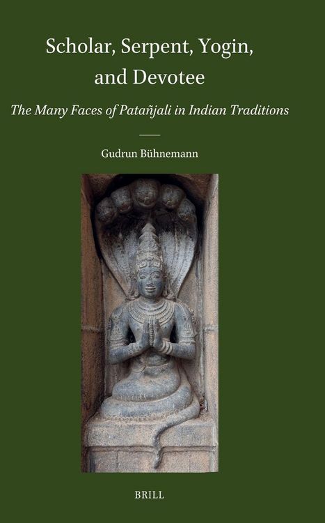 Produktbild: Scholar, Serpent, Yogin, and Devotee: The Many Faces of Pata&ntilde;jali in Indian Traditions