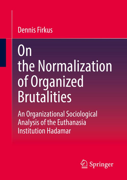 Produktbild: On the Normalization of Organized Brutalities