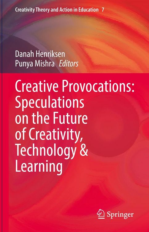 Produktbild: Creative Provocations: Speculations on the Future of Creativity, Technology & Learning