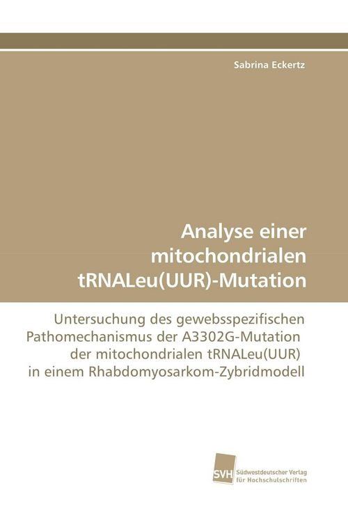 Produktbild: Analyse einer mitochondrialen tRNALeu(UUR)-Mutation