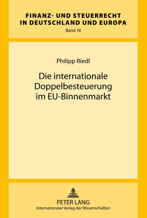 Produktbild: Die internationale Doppelbesteuerung im EU-Binnenmarkt