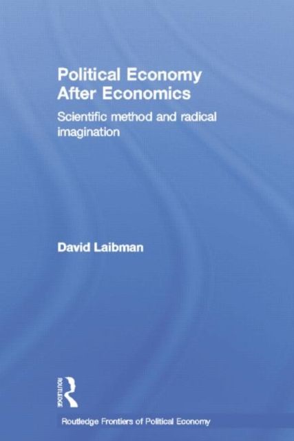 Produktbild: Laibman, D: Political Economy After Economics