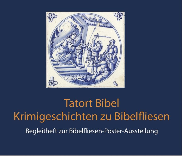 Produktbild: Tatort Bibel - Krimigeschichten zu Bibelfliesen