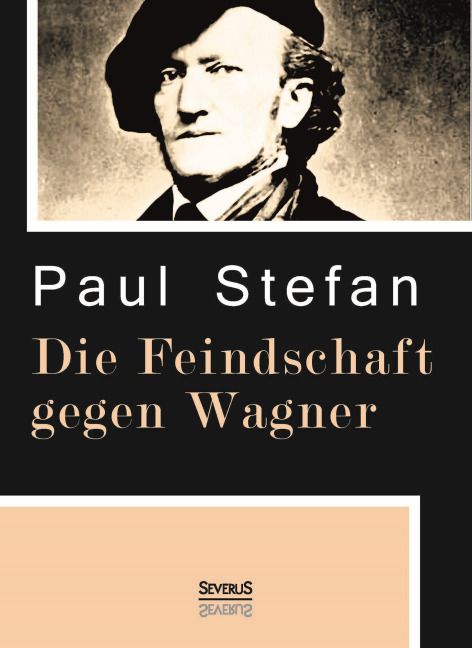 Produktbild: Die Feindschaft gegen Wagner