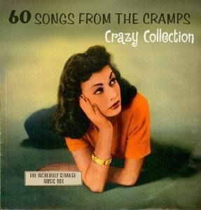 Produktbild: 60 Songs from the Cramps' Crazy Collection: The