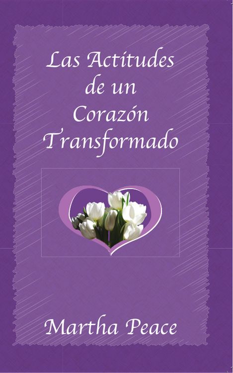 Produktbild: Las actitudes de un coraz&oacute;n transformado