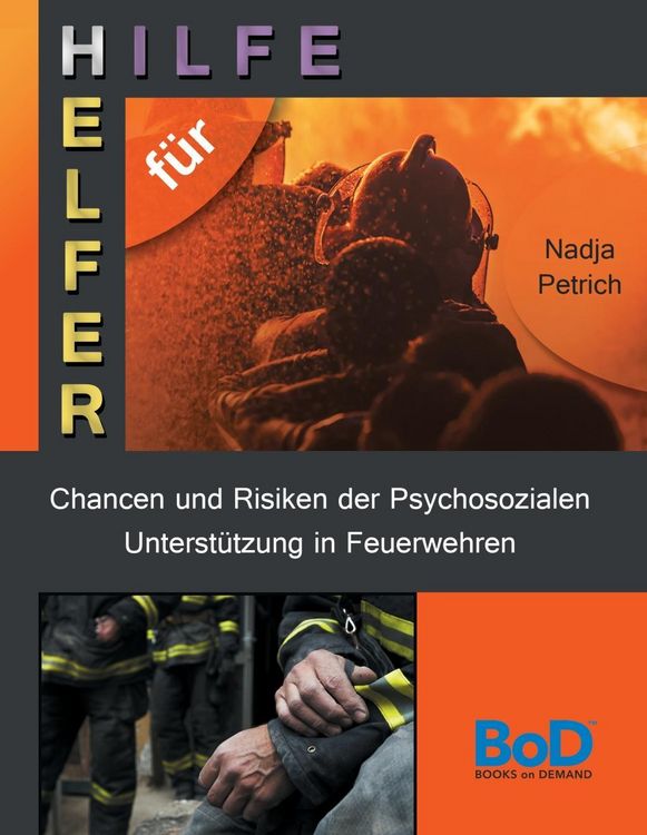 Produktbild: Chancen und Risiken der Psychosozialen Unterst&uuml;tzung in Feuerwehren