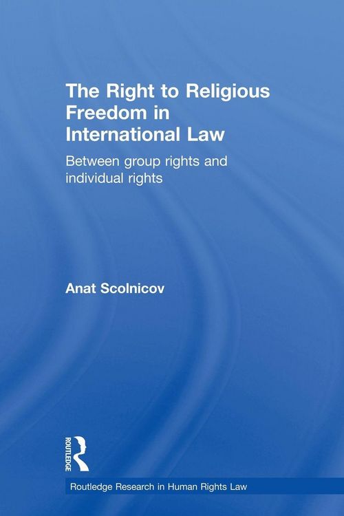 Produktbild: The Right to Religious Freedom in International Law