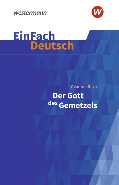 Produktbild: Der Gott des Gemetzels Gymnasiale Oberstufe. EinFach Deutsch Textausgaben